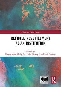 Produktbild: Refugee Resettlement as an Institution