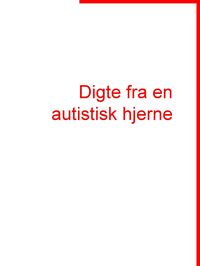 Produktbild: Digte fra en autistisk hjerne