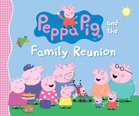 Produktbild: Peppa Pig and the Family Reunion
