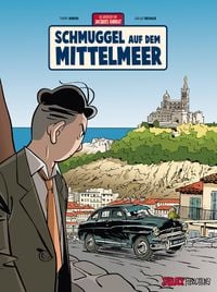 Produktbild: Jacques Gibrat Band 5: Schmuggel auf dem Mittelmeer