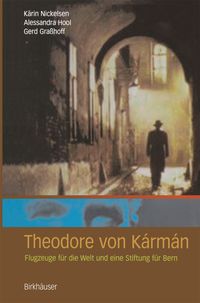 Bild vom Artikel Theodore von Kármán vom Autor Kärin Nickelsen