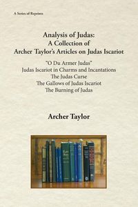 Produktbild: Analysis of Judas: A Collection of Archer Taylor's Articles on Judas Iscariot