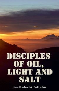 Produktbild: Disciples of Oil, Light and Salt