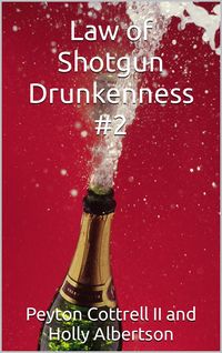 Produktbild: Law of Shotgun Drunkenness #2 (Halloween Celebrated Dark Side of the Moon, #4)