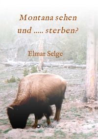 Produktbild: Montana sehen und ...... sterben?