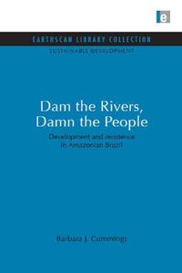 Produktbild: Cummings, B: Dam the Rivers, Damn the People
