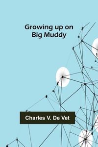 Produktbild: Growing up on Big Muddy