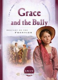 Produktbild: Grace and the Bully: Drought on the Frontier