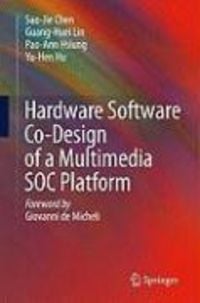 Produktbild: Hardware Software Co-Design of a Multimedia SOC Platform