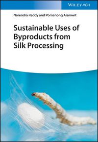Produktbild: Sustainable Uses of Byproducts from Silk Processing