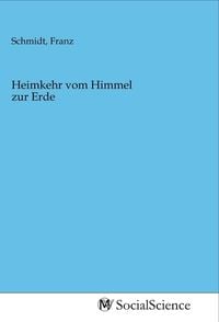 Produktbild: Heimkehr vom Himmel zur Erde