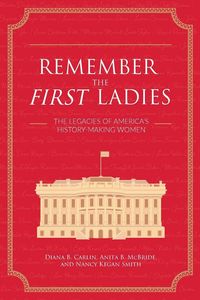 Produktbild: Carlin, D: Remember the First Ladies