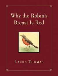 Produktbild: Why the Robin's Breast Is Red