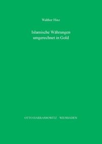 Produktbild: Islamische W&auml;hrungen des 11. bis 19. Jahrhunderts umgerechnet in Gold