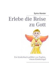 Produktbild: Erlebe die Reise zu Gott
