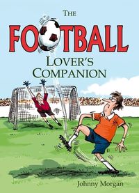 Produktbild: Fraser, B: The Football Lover's Companion