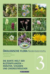 Produktbild: &Ouml;kologische Flora Nieder&ouml;sterreichs bunte Pflanzenwelt entdecken und bestimmen