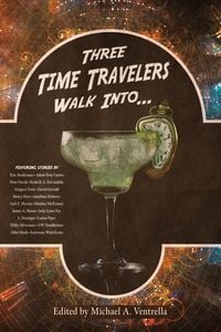 Produktbild: Three Time Travelers Walk Into...
