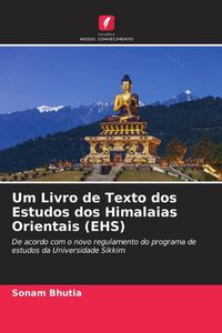 Produktbild: Um Livro de Texto dos Estudos dos Himalaias Orientais (EHS)