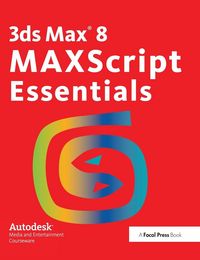 Produktbild: 3ds Max 8 MAXScript Essentials