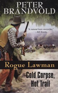 Produktbild: Rogue Lawman Cold Corpse, Hot Trail