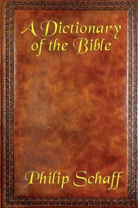 Produktbild: A Dictionary of the Bible
