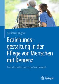 Produktbild: Beziehungsgestaltung in der Pflege von Menschen mit Demenz