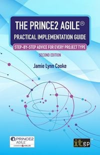 Produktbild: The PRINCE2 Agile&reg; Practical Implementation Guide