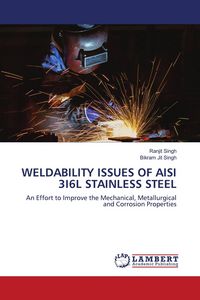 Produktbild: Weldability Issues Of Aisi 3i6l Stainless Steel
