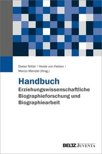 Produktbild: Handbuch Erziehungswissenschaftliche Biographieforschung und Biographiearbeit