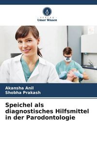 Produktbild: Speichel als diagnostisches Hilfsmittel in der Parodontologie
