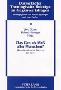Produktbild: Das Gen als Ma&szlig; aller Menschen?