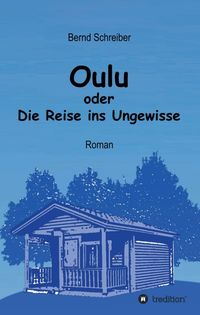 Produktbild: Oulu oder Die Reise ins Ungewisse
