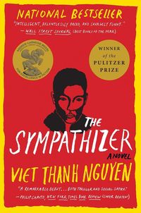 Bild vom Artikel The Sympathizer: A Novel (Pulitzer Prize for Fiction) vom Autor Viet Thanh Nguyen