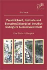 Produktbild: Pers&ouml;nlichkeit, Kontrolle und Stressbew&auml;ltigung bei beruflich bedingtem Auslandsaufenthalt