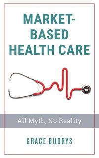 Produktbild: Market-Based Health Care