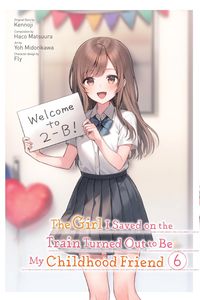 Produktbild: Kennoji, F: Girl I Saved on the Train Turned Out to Be My Ch