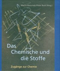 Produktbild: Das Chemische und die Stoffe