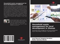 Produktbild: Household waste management for local development in Shanao