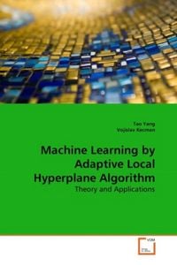 Produktbild: Yang, T: Machine Learning by Adaptive Local Hyperplane Algor