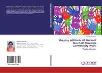 Produktbild: Shaping Attitude of Student Teachers towards Community work
