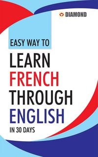 Produktbild: Easy Way to Learn French Through English in 30 Days