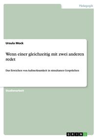 Produktbild: Wenn einer gleichzeitig mit zwei anderen redet