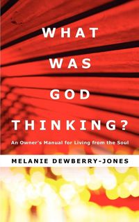 Produktbild: What Was God Thinking?