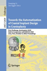 Produktbild: Towards the Automatization of Cranial Implant Design in Cranioplasty