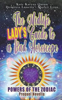 Produktbild: The Midlife Lady's Guide to a Bad Horoscope