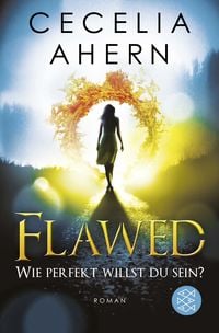 Produktbild: Flawed &ndash; Wie perfekt willst du sein?