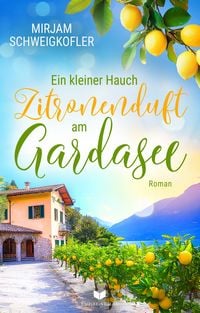 Produktbild: Ein kleiner Hauch Zitronenduft am Gardasee