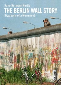 Bild vom Artikel The Berlin Wall Story vom Autor Hans-Hermann Hertle
