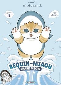 Produktbild: Mofusand : requin-miaou. Tome 1